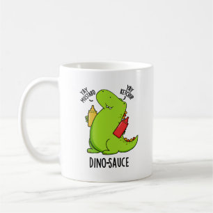 Mug Pun Dino-Sauce Dinosaure Drôle