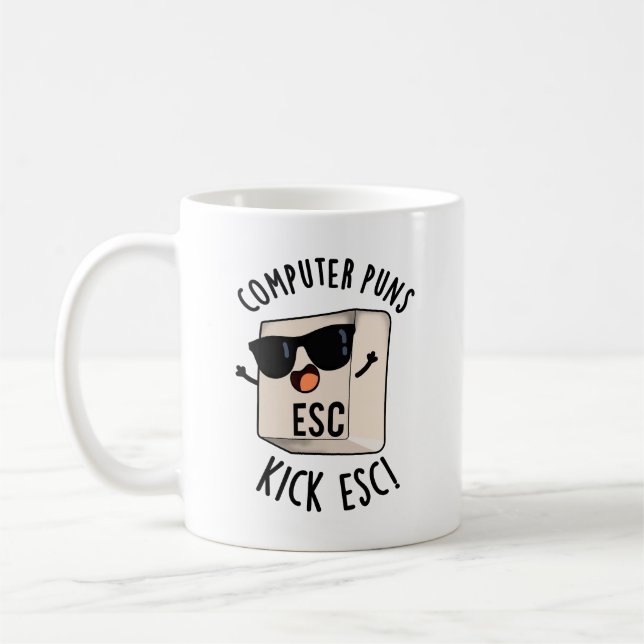 Mug Puns Ordinateur Kick Esc Funny Clavier Pun (Gauche)