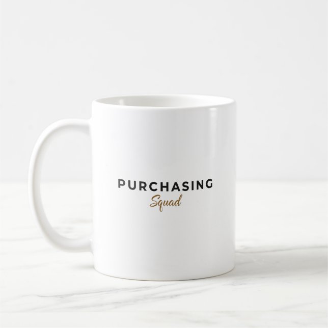 Mug Purchasing Squad  (Gauche)