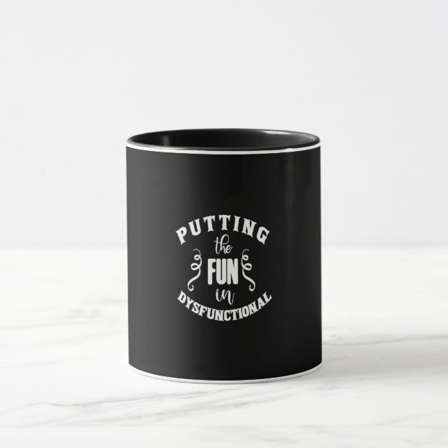 Mug putting the fun in dysfunctional (Centre)