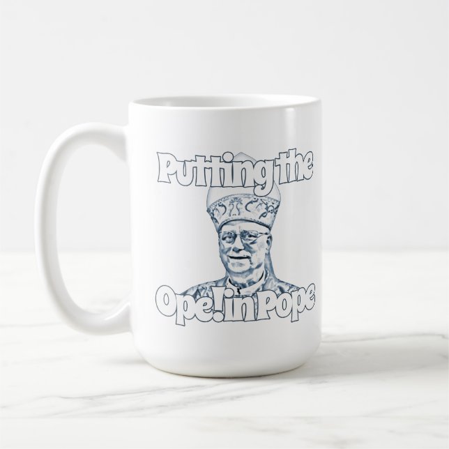 Mug Putting the Ope ! in Pope (Gauche)