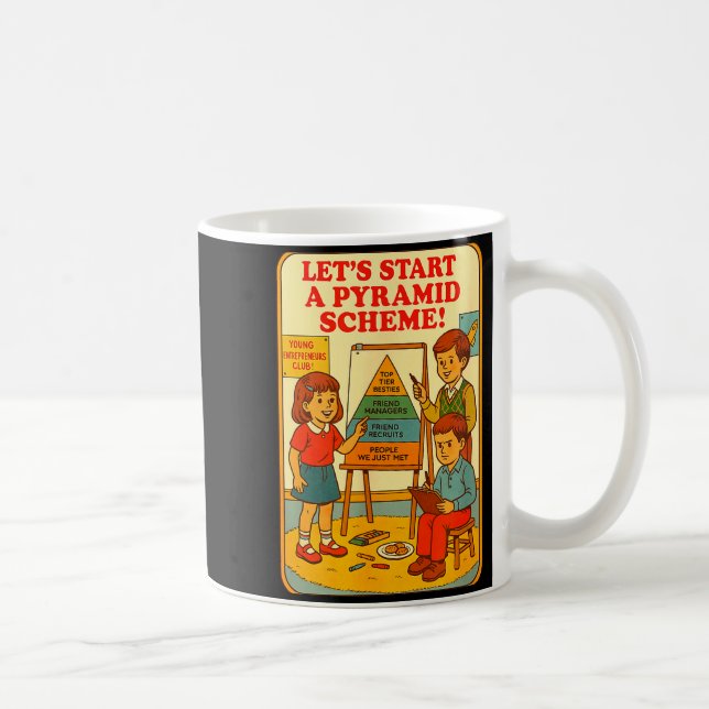 Mug Pyramid Scheme Funny Blackcraft Cult Dark Humor Sa (Droite)