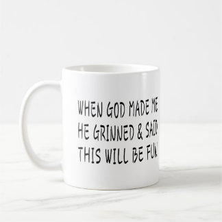Mug Quand Dieu m'a fait