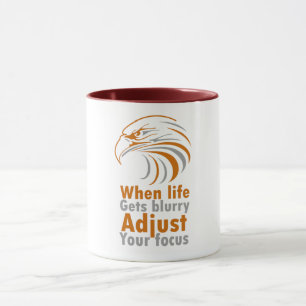 Mug Quand la vie devient floue ajuster votre focus