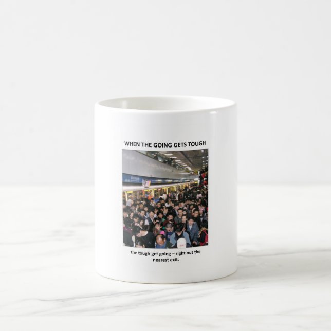 Mug quand-le-aller-obtenir-dur-le-dur-obtenir-aller (Centre)
