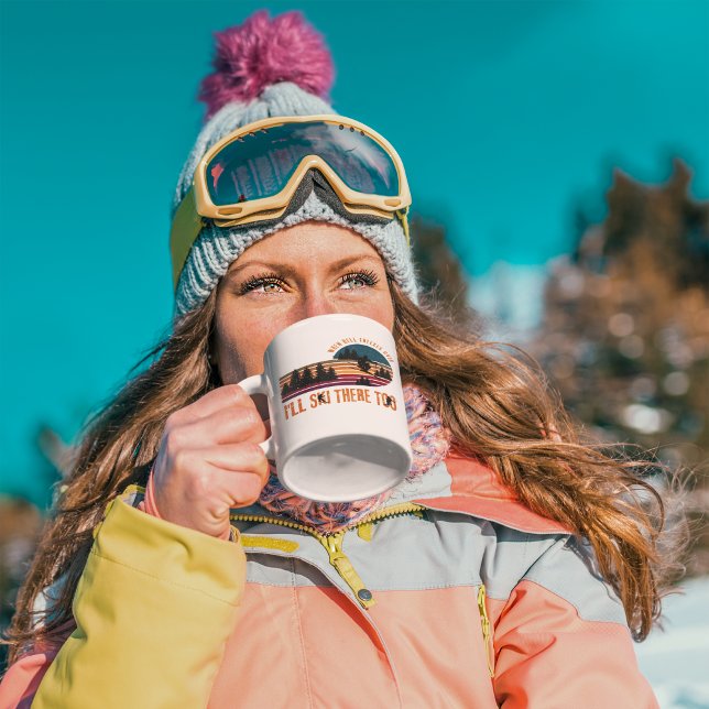 Mug Quand l'enfer se fige, je skie là aussi (Créateur téléchargé)