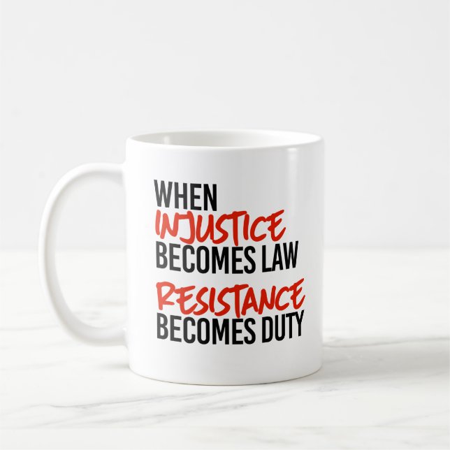 Mug Quand l'injustice devient loi (Gauche)
