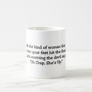 Mug Quand ses pieds frappent le plancher, le diable