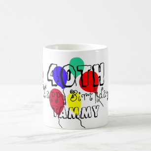 Mug quarantième Les ballons d'anniversaire ont