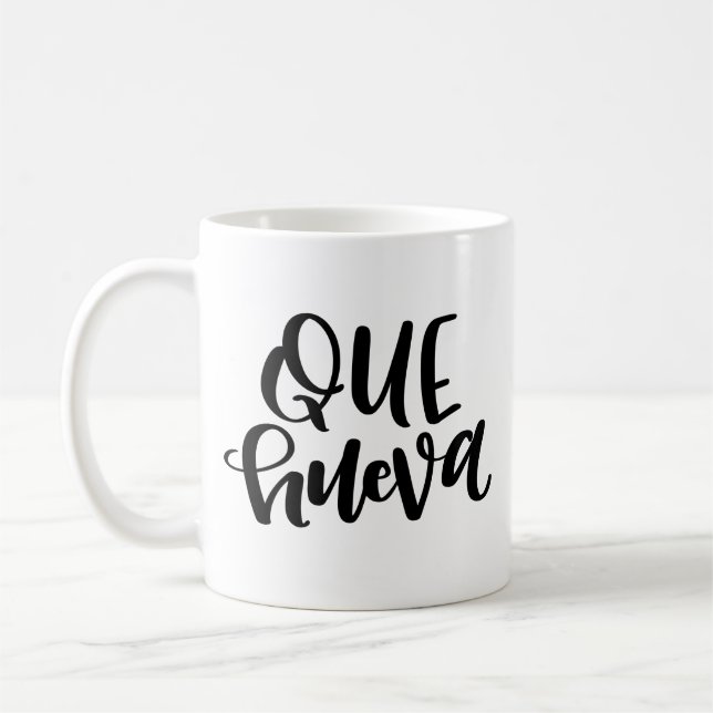 Mug Que Hueva (Gauche)