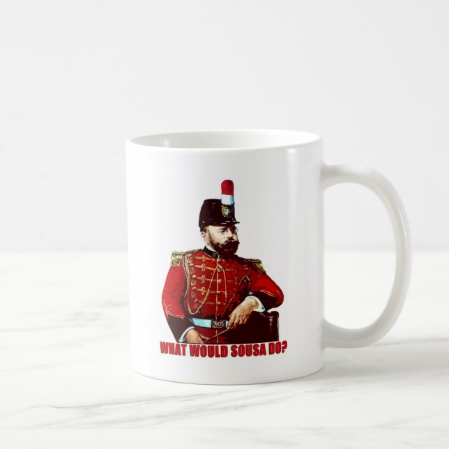 Mug Que Sousa ferait-il ? (Droite)