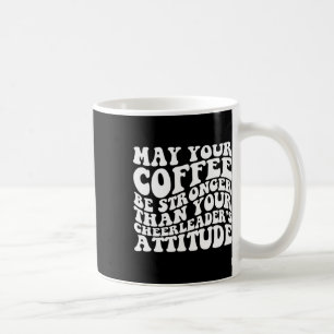 Mug Que votre café soit plus fort que votre pom-pom gi