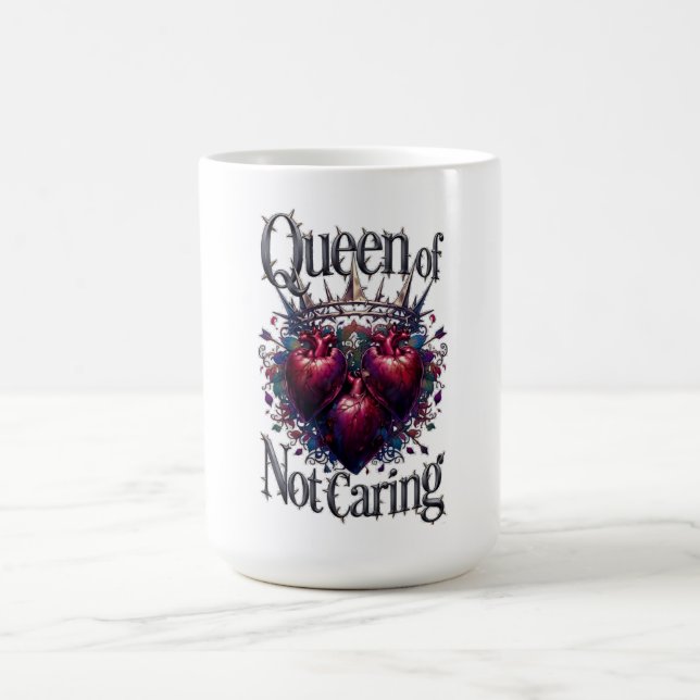 Mug Queen of Not Caring T-Shirt | Thorned Crown (Centre)