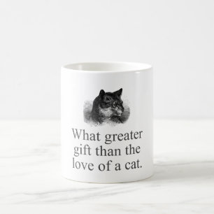 Mug Quel Plus Grand Don Que L'Amour D'Un Chat