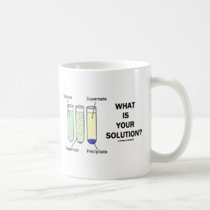 Mug Quelle est votre solution ? (Humour de chimie)