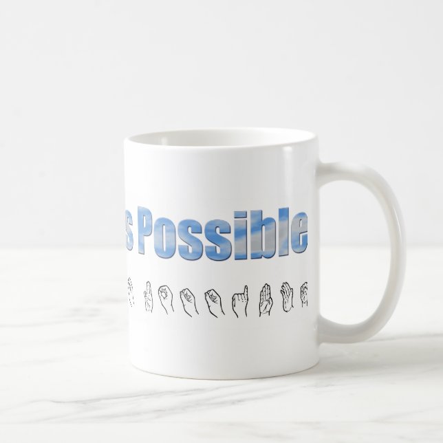 Mug Quelque chose est possible (Droite)