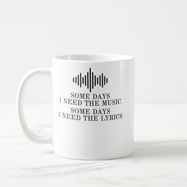 Mug Quelques jours j'ai besoin de la musique quelques  (Gauche)