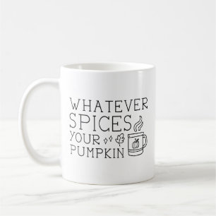 Mug Quels que soient les épices de votre Citrouille
