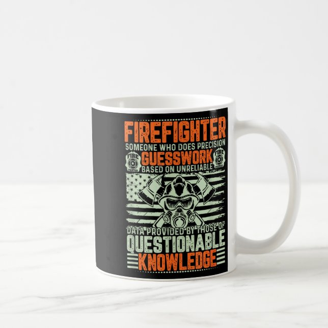 Mug Questionable Knowledge Fireman Gift Proud Firefigh (Droite)