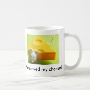 Mug Qui a déplacé mon fromage ?