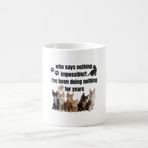 Mug qui ne dit rien d'impossible_ Je fais