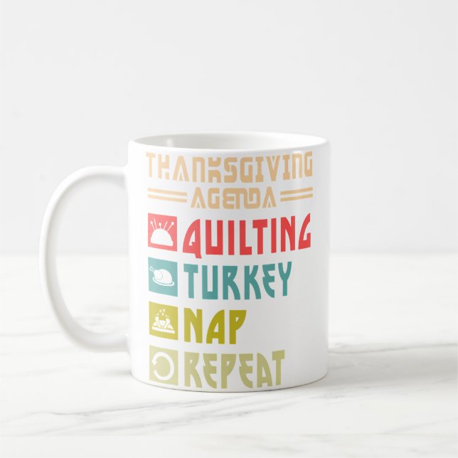 Mug Quilt Turkey Nap Repeat Funny Quilting Thanksgivin (Gauche)