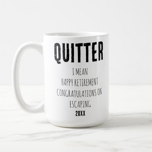 Mug Quitter Je Veux Dire Bonne Retraite Félicitations (Gauche)