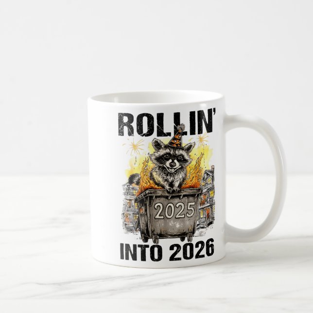 Mug Raccoon Rolling Into 2026 Happy New Year 2026 Funn (Droite)