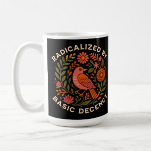 Mug Radicalement par la décence de base des oiseaux