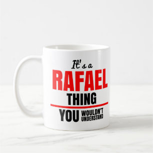 Mug Rafael chose que vous ne comprendriez pas nom