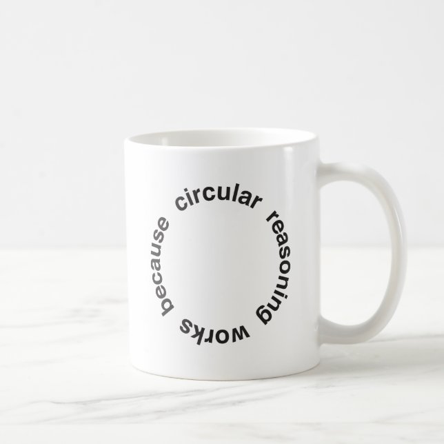 Mug Raisonnement circulaire (Droite)