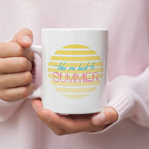 Mug Ramène-moi à l'été