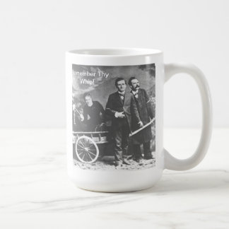 Mug Rappelez-vous Thy fouet !