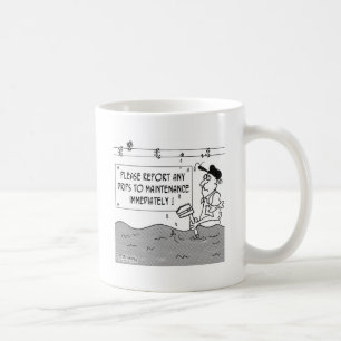 Mug Rapportez les égouttements DÈS QUE POSSIBLE