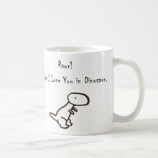 Mug RAWR ! Signifie je t'aime dans le dinosaure