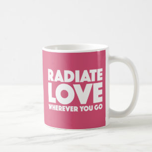 Mug Rayonnez l'amour partout où vous allez magenta