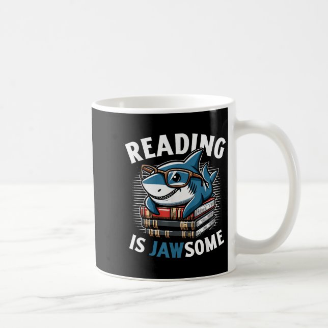 Mug Reading Is Jawsome Shark Books Bookworm Reader  (Droite)