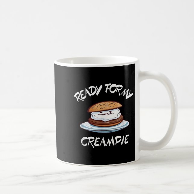 Mug Ready For My Creame Funny  (Droite)
