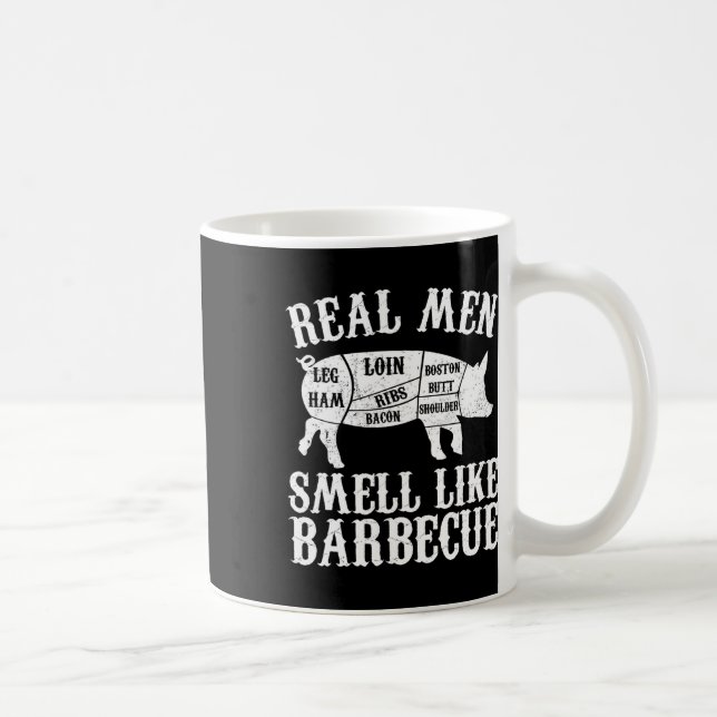 Mug Real Men Smell Like Byrbeque Bbq Byrbecue Grilling (Droite)