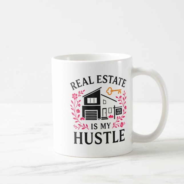 Mug Realtor Real Estate Is My Hustle  (Droite)