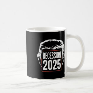 Mug Récession 2025 Merci Trump Ironique Politique Drôl