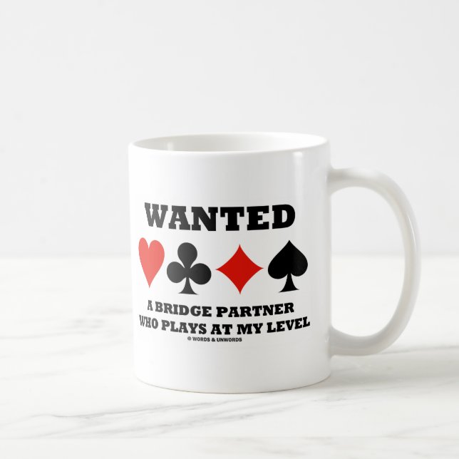 Mug Recherché un associé de pont qui joue à mon niveau (Droite)