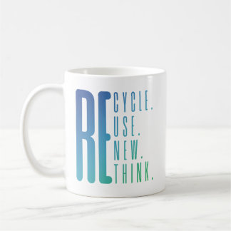 Mug Recycler Réutiliser Réutiliser Repenser