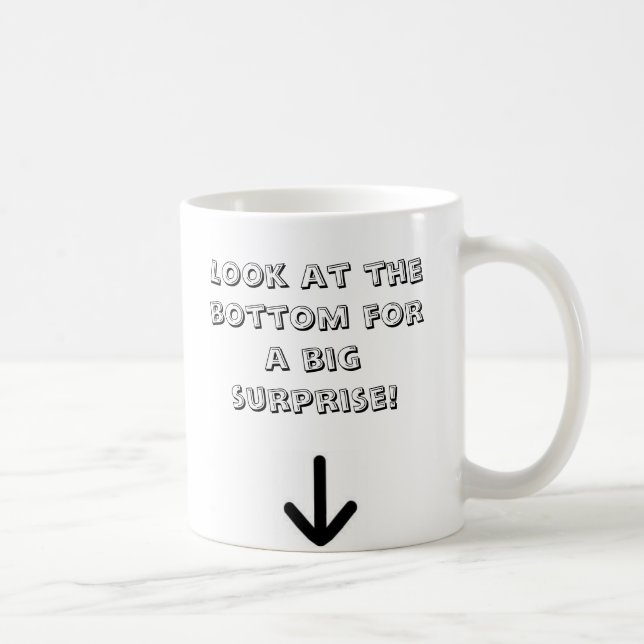Mug Regardez le fond pour une grande surprise ! (Droite)