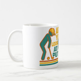 Mug Regardez-Vous Mon Putt Drôle Amateur De Golf Golfi