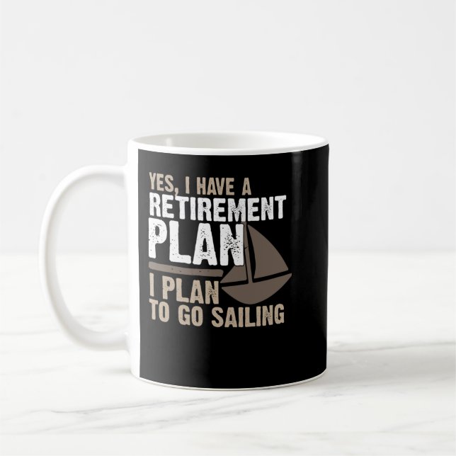 Mug Régime de retraite Funny Bateau à voile Tee (Gauche)