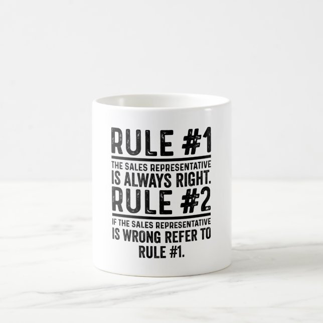 Mug Règle #1 Le représentant commercial a raison (Centre)