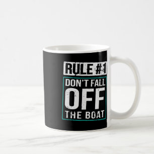 Mug Règle #1 Ne tombez pas de la croisière en bateau C