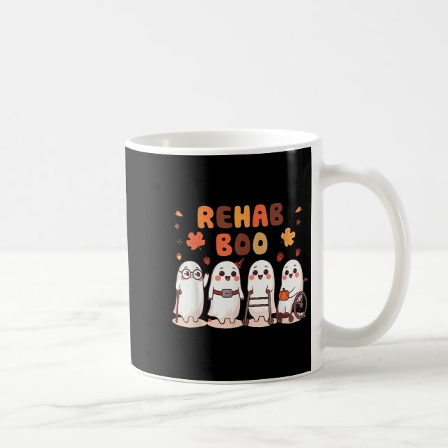 Mug Rehab Boo Halloween Fun Ghost Physical Therapy Ot  (Droite)