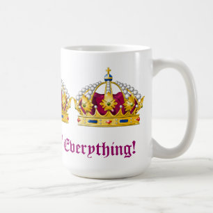 Mug Reine de tout !
